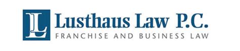 lusthaus com|Franchise Attorney .